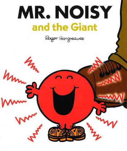 Mr. Noisy And The Giant
