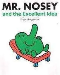 Mr. Nosey and the Excellent Idea