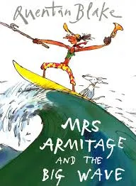 Mrs. Armitage and the Big Wave