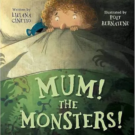 Mum! The Monsters!