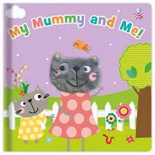 My Mummy and Me!