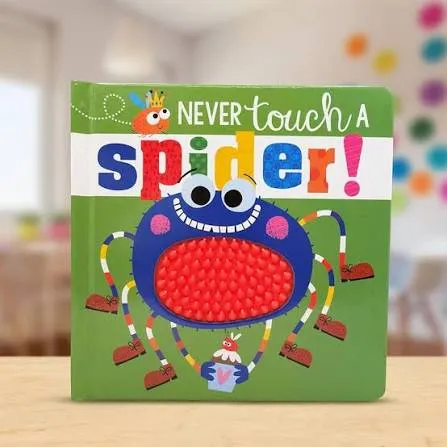 Never Touch A Spider