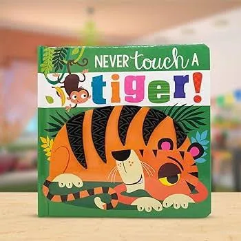 Never Touch A Tiger