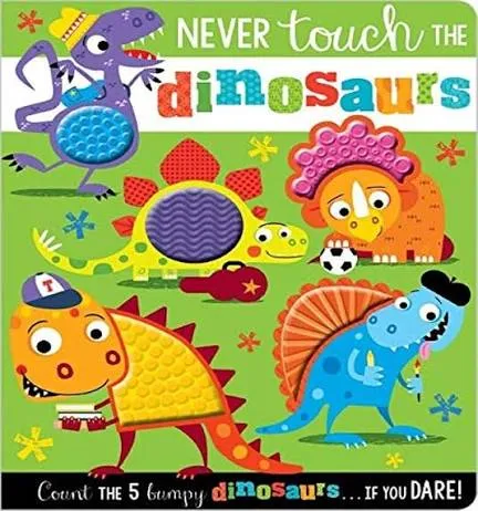 Never Touch The Dinosaur Boardbook