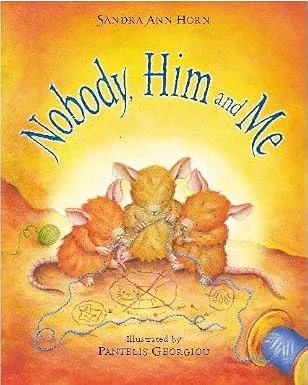 Nobody, Him and Me