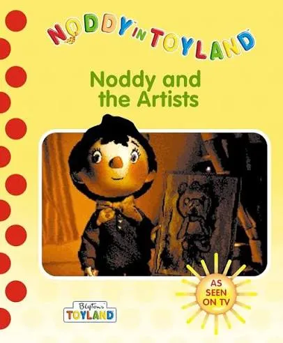 Noddy and the Artists