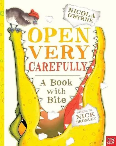 Open Very Carefully: A Book with Bite