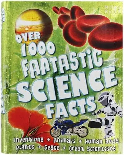 Over 1000 Fantastic Science Fact