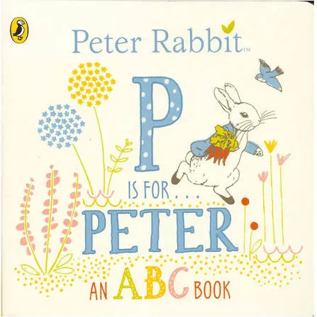 P Is For Peter Rabbit
