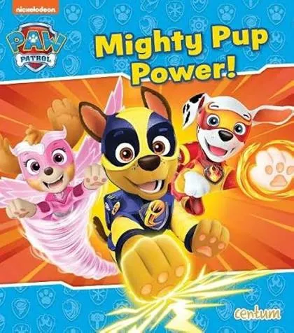 Paw Patrol: Mighty Pup Power!