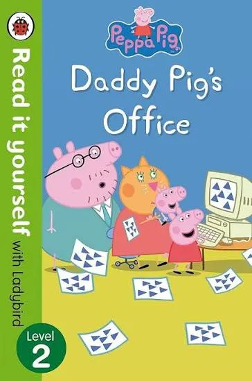 Peppa Pig: Daddy Pig's Office - Read It Yourself