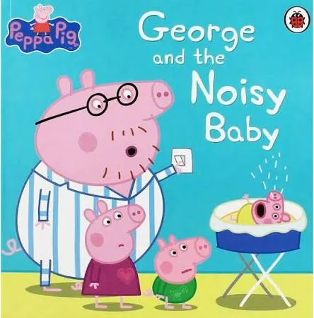 Peppa Pig: George and the Noisy Baby