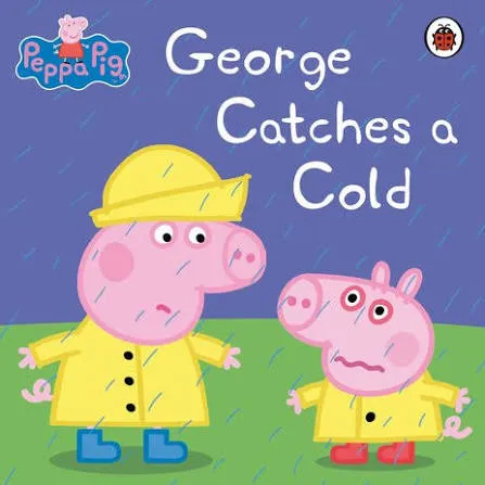 Peppa Pig: George Catches a Cold