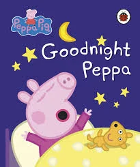 Peppa Pig: Goodnight Peppa Hardcover
