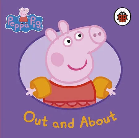 Peppa Pig: Out and About (Boardbook)