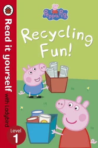 Peppa Pig: Recycling Fun - Read it yourself