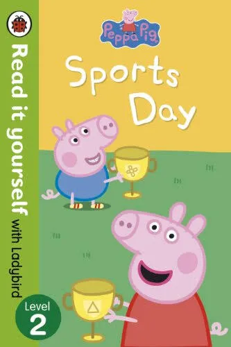 Peppa Pig: Sports Day - Read it yourself