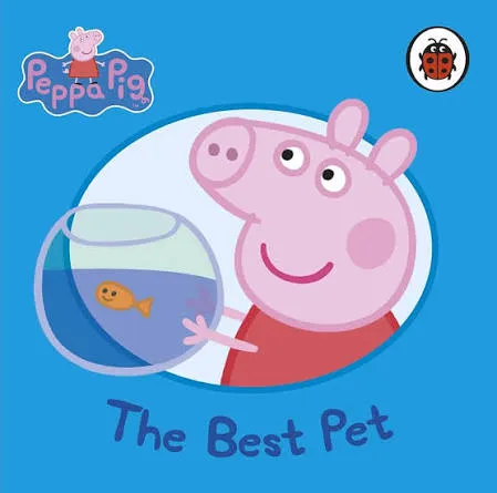 Peppa Pig: The Best Pet (Boardbook)