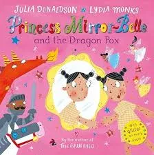 Princess Mirror-Belle and the Dragon Pox: Book