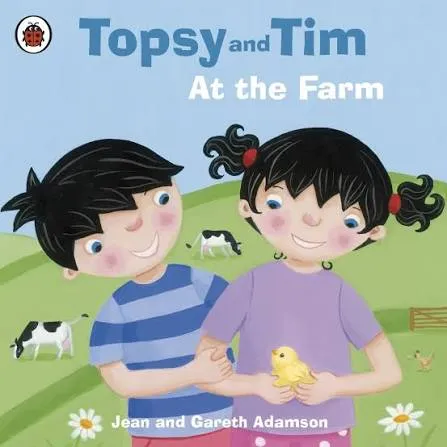 Topsy and Tim: At the Farm book