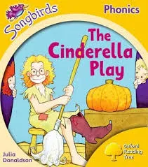 Oxford Reading Tree Songbirds Phonics: The Cinderella Play