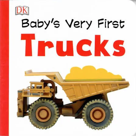 Baby's Very First Trucks