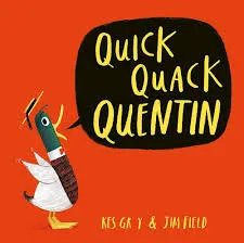 Quick Quack Quentin - book