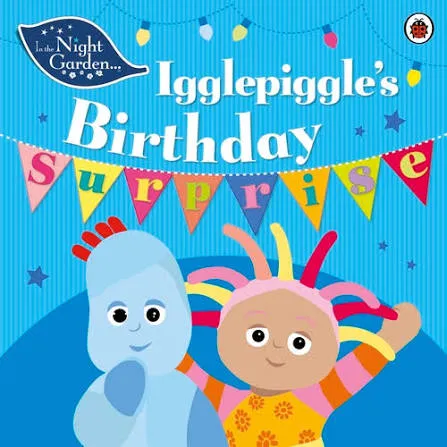 In the Night Garden: Igglepiggle's Birthday Surprise