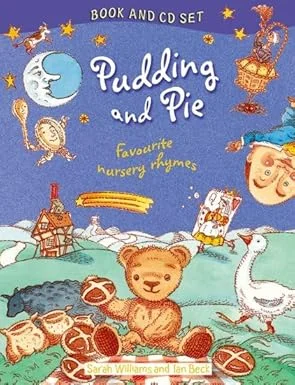 Pudding and Pie. Favourite Nursery Rhymes
