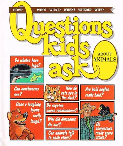 Questions Kids Ask: About Animals
