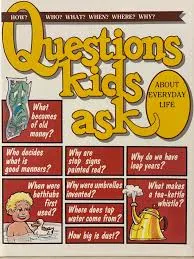 Questions Kids Ask About Everyday Life