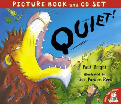Quiet! -