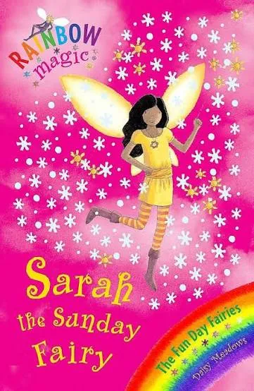Rainbow Magic: The Fun Day Fairies: Sarah The Sunday Fairy