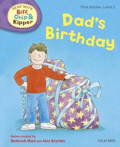 Read with Biff, Chip and Kipper: Dad's Birthday