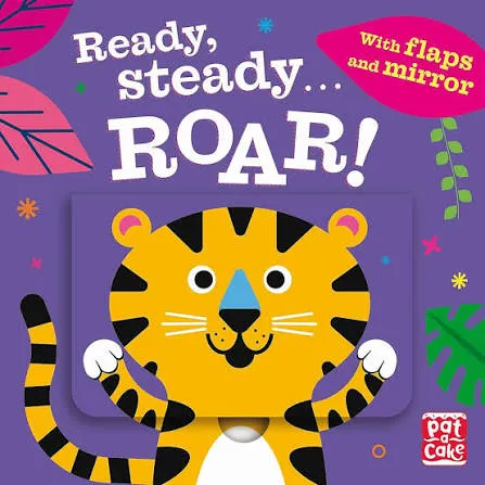 Ready Steady...: Roar!