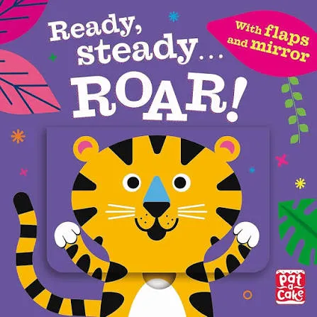 Ready Steady...: Roar!: Board book