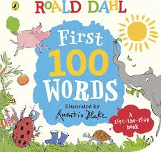 Roald Dahl: First 100 Words: A lift the flap story