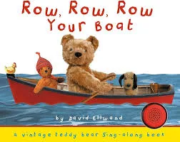 Row, Row, Row, Your Boat Teddy Sound book