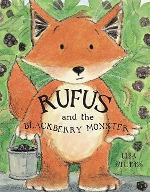 Rufus and the Blackberry Monster