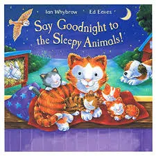 Say Goodnight to the Sleepy Animals!