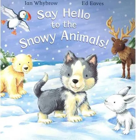 Say Hello to the Snowy Animals