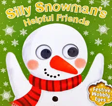 Silly Snowman's Helpful Friend-