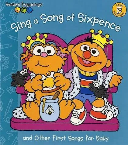 Sing a Song of Sixpence (Sesame Beginnings)