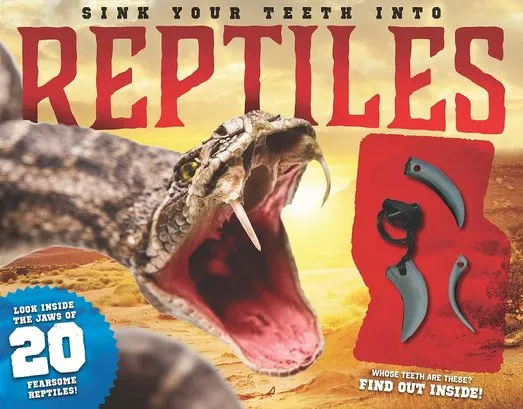 Sink Your Teeth into Reptiles