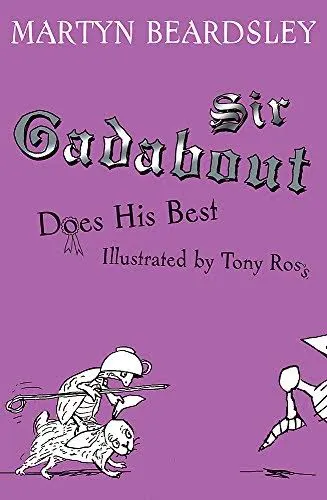 Sir Gadabout Does His Best
