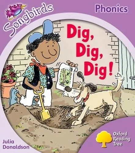Songbirds Phonics Dig, Dig, Dig!