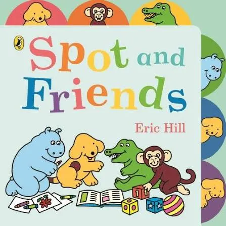 Spot and Friends: Tabbed Board Book