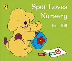 Spot Loves Nursery -