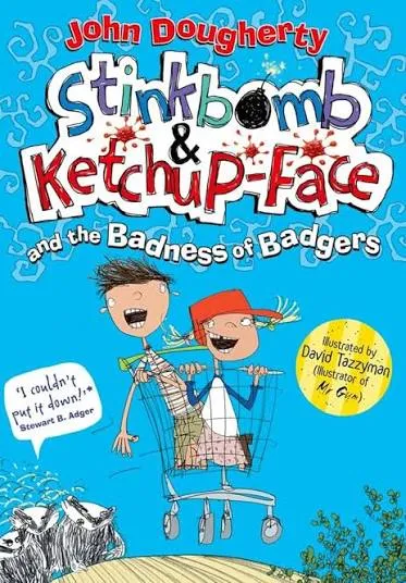 Stinkbomb & Ketchup-Face and the Badness of Badgers