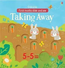 Taking Away (Usborne First maths slide and see)